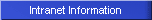 Intranet Information