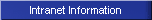 Intranet Information